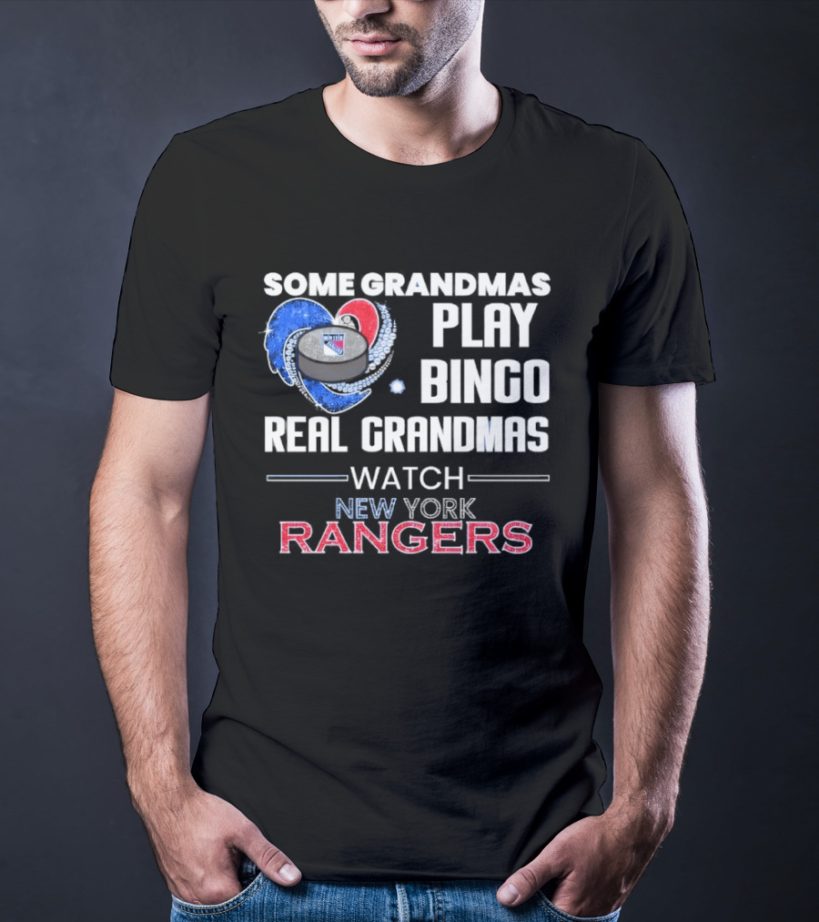 Some Grandmas Play Bingo Real Grandmas New York Rangers T-Shirt