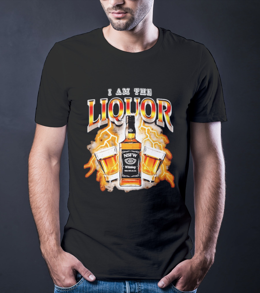I Am The Liquor NSFW Whiskey Lightning Glasses T-Shirt