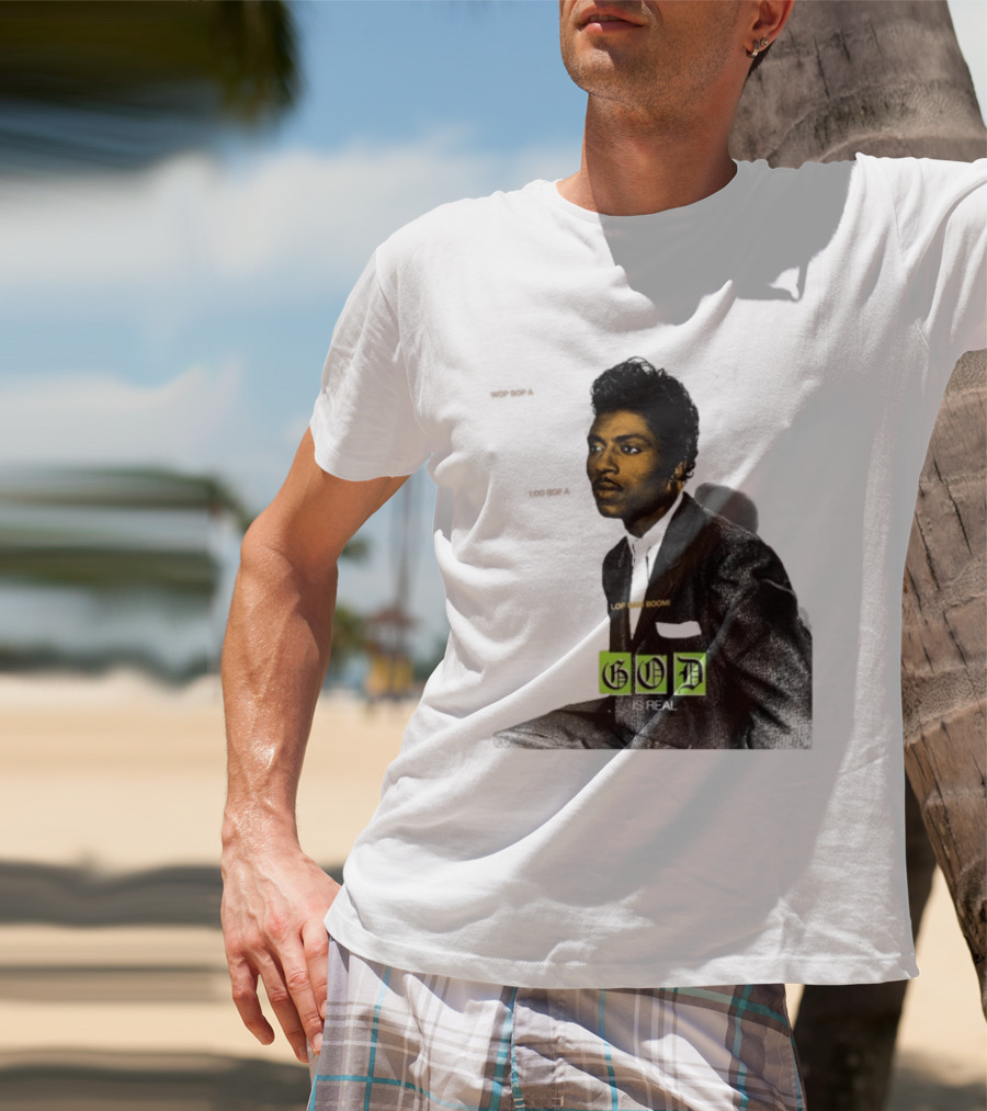 Little Richard Wop Bop A Loo Bop A Lop Bam Boom God Is Real T-Shirt