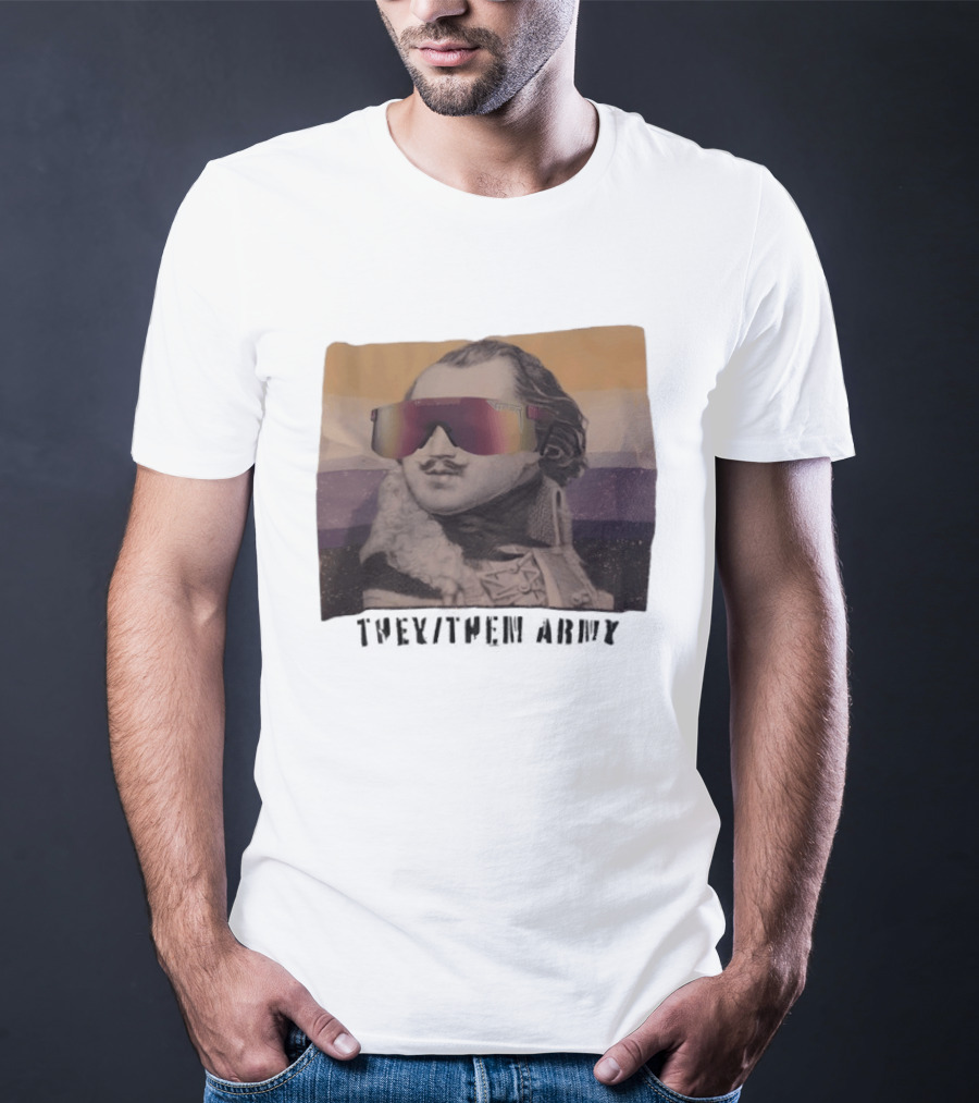 They Them Army Historical Figure Portrait With Sunglasses T-Shirt