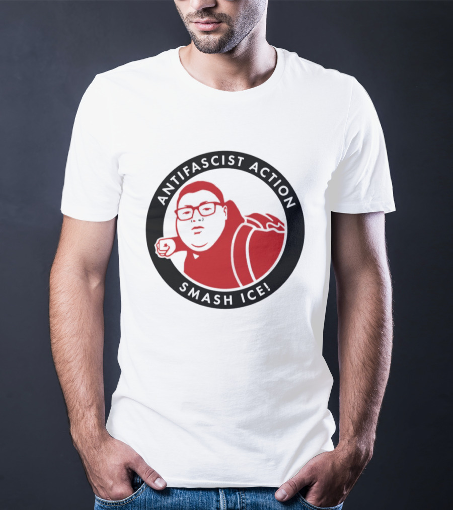 Antifascist Action Smash ICE Smash Nazi T-Shirt