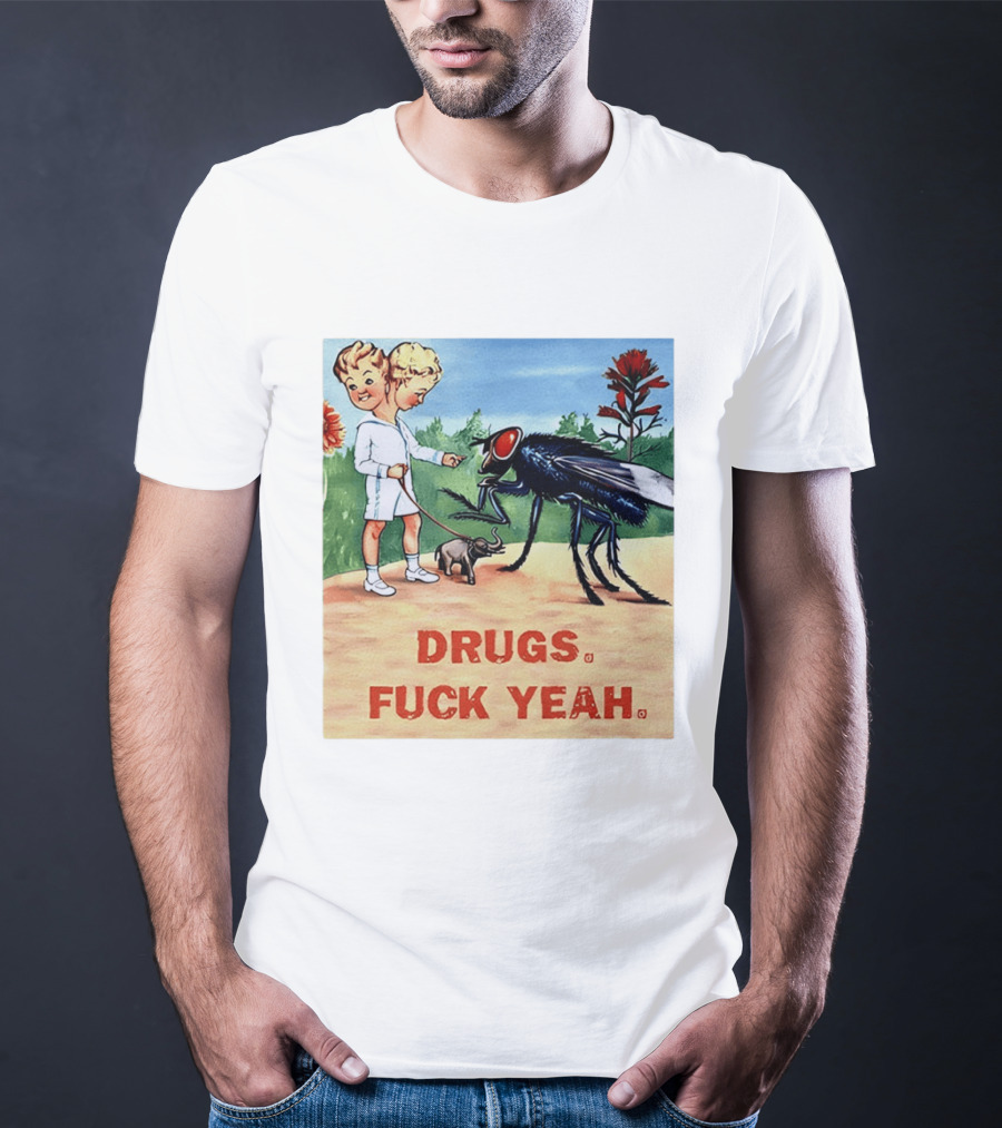 DRUGS FUCK YEAH Retro Cartoon Big Fly Tiny Elephant T-Shirt