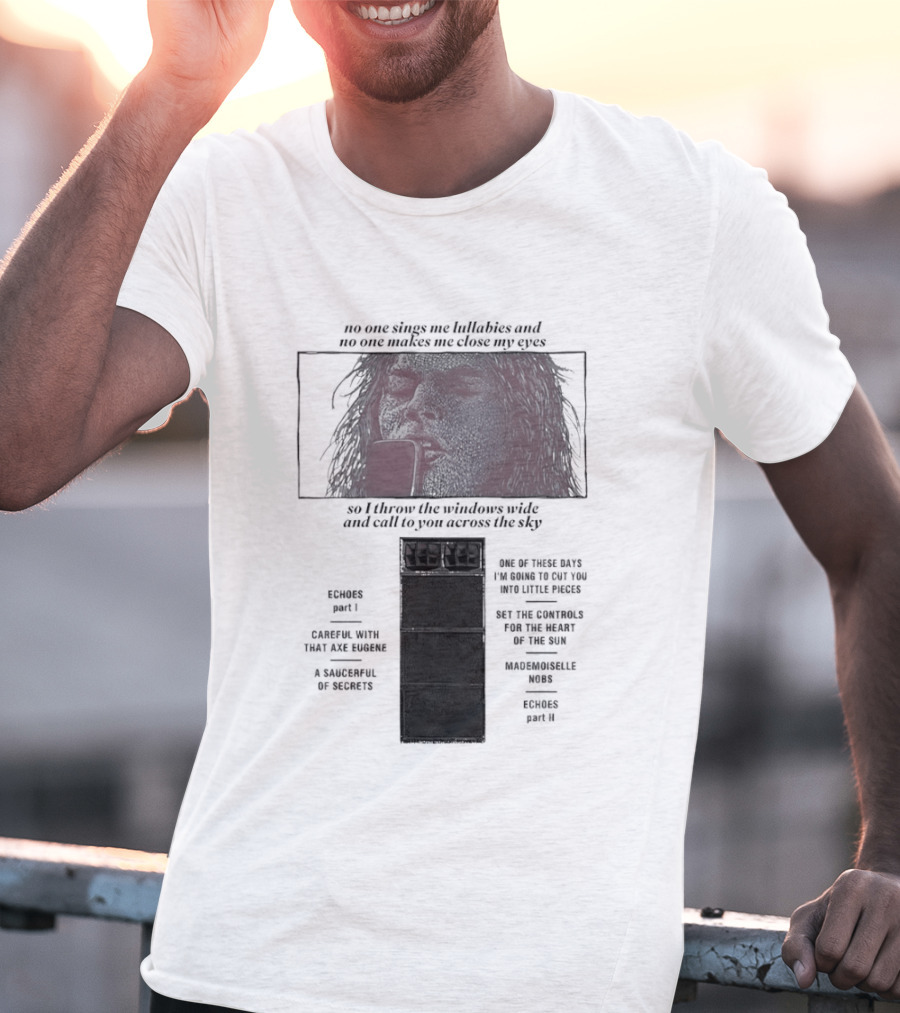 Pink Floyd Song Lyrics No One Sings Me Lullabies And No One Makes Me Close My Eyes Ravens Parable T-Shirt