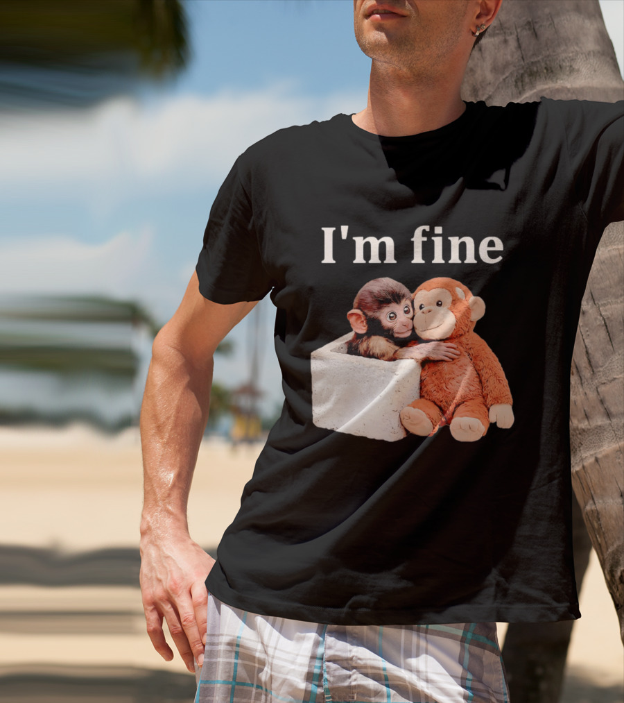 Sad Monkey Hugging Orange Toy With I'm Fine T-Shirt