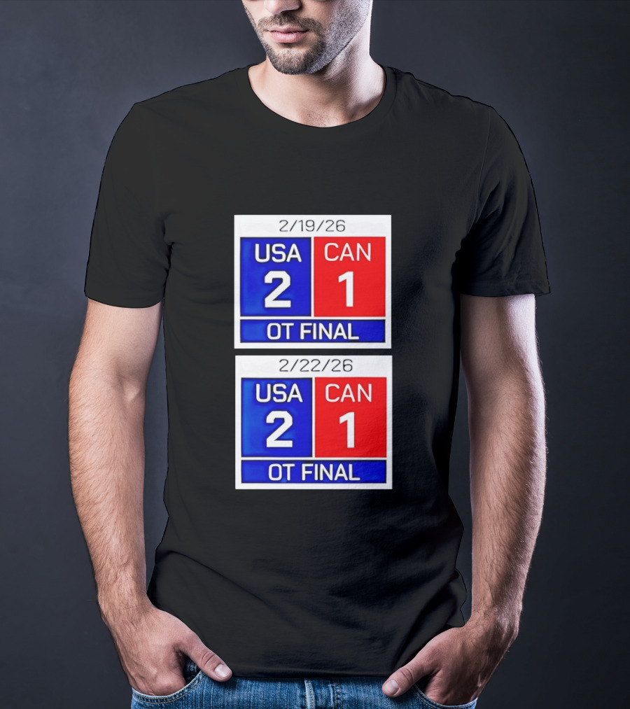 American Hockey Scoreboard USA 2 Canada 1 OT Final 2026 February 19 February 22 T-Shirt