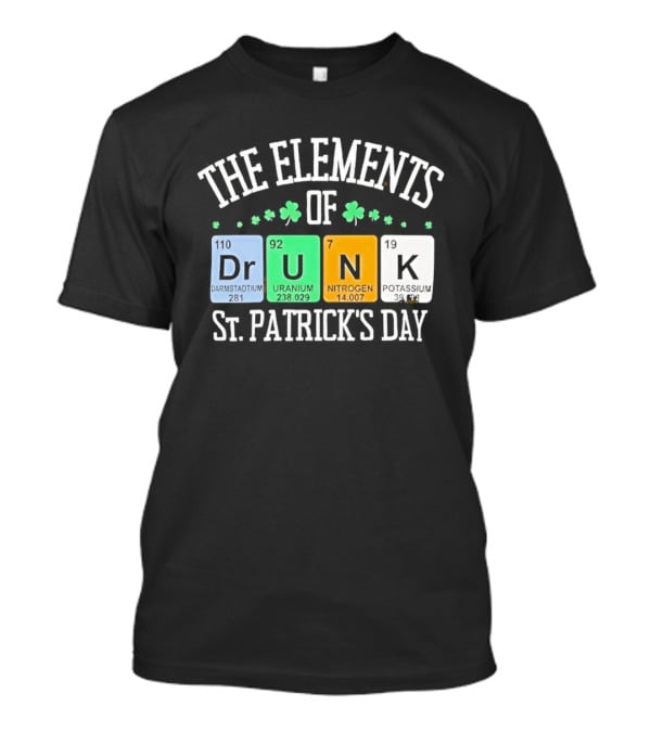 The Elements Of Drunk St. Patrick's Day T-Shirt