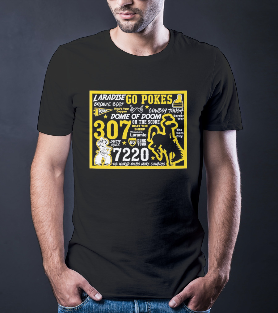 Laramie Go Pokes 307 Dome Of Doom Double A 7220 Beat The Sheep Cowboy Tough Pistol Pete T-Shirt