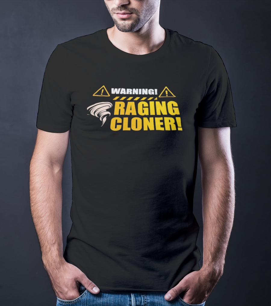 Warning Raging Cloner Tornado T-Shirt