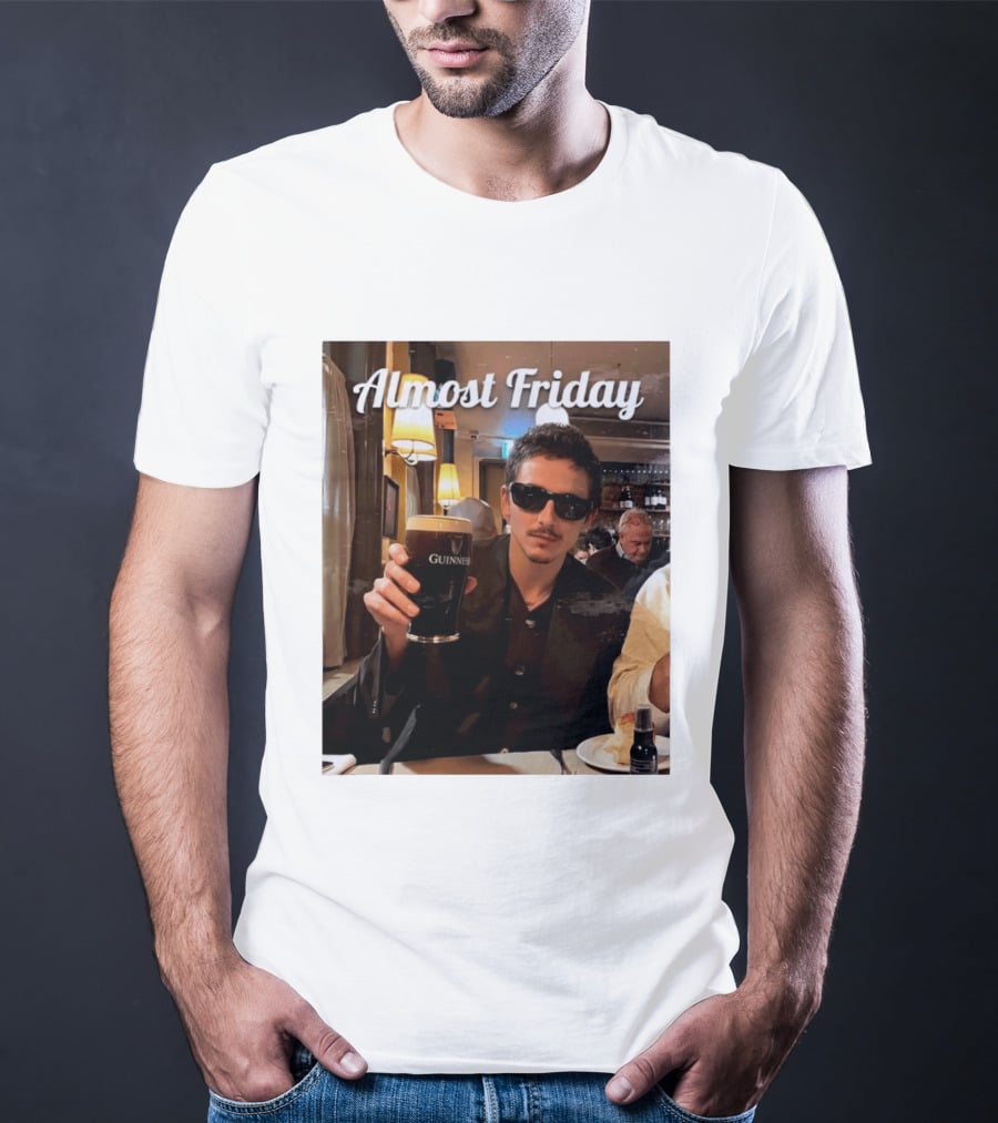 Almost Friday Timothee With Guinness Pint T-Shirt