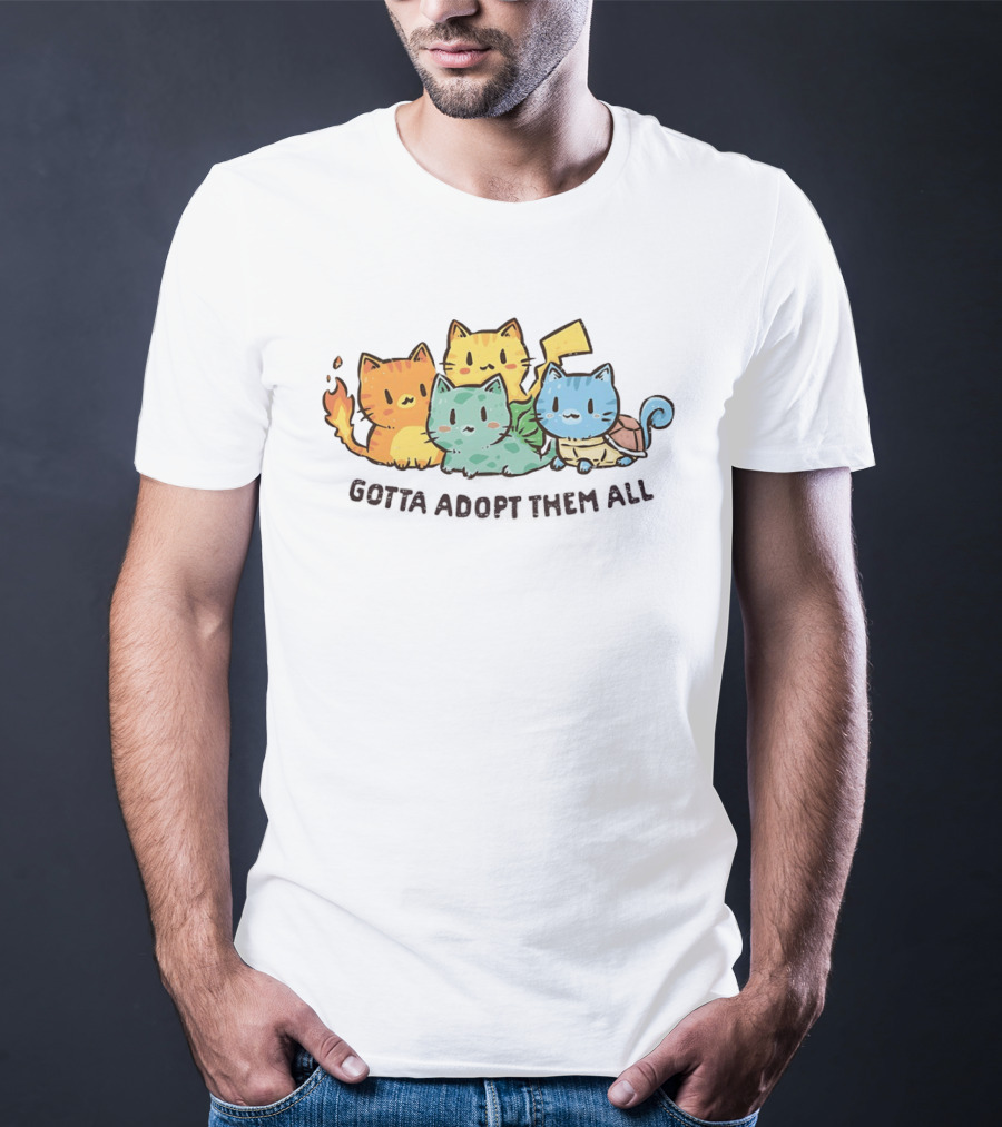 Gotta Adopt Them All Cat Parody With Cute Elemental Kittens T-Shirt