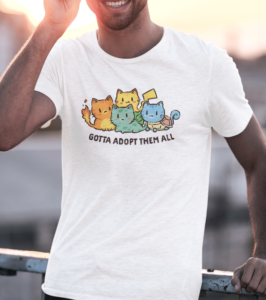Gotta Adopt Them All Cat Parody With Cute Elemental Kittens T-Shirt