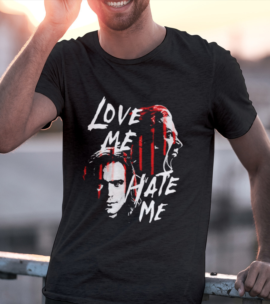 Love Me Hate Me White Text Red Brush Strokes Faces T-Shirt
