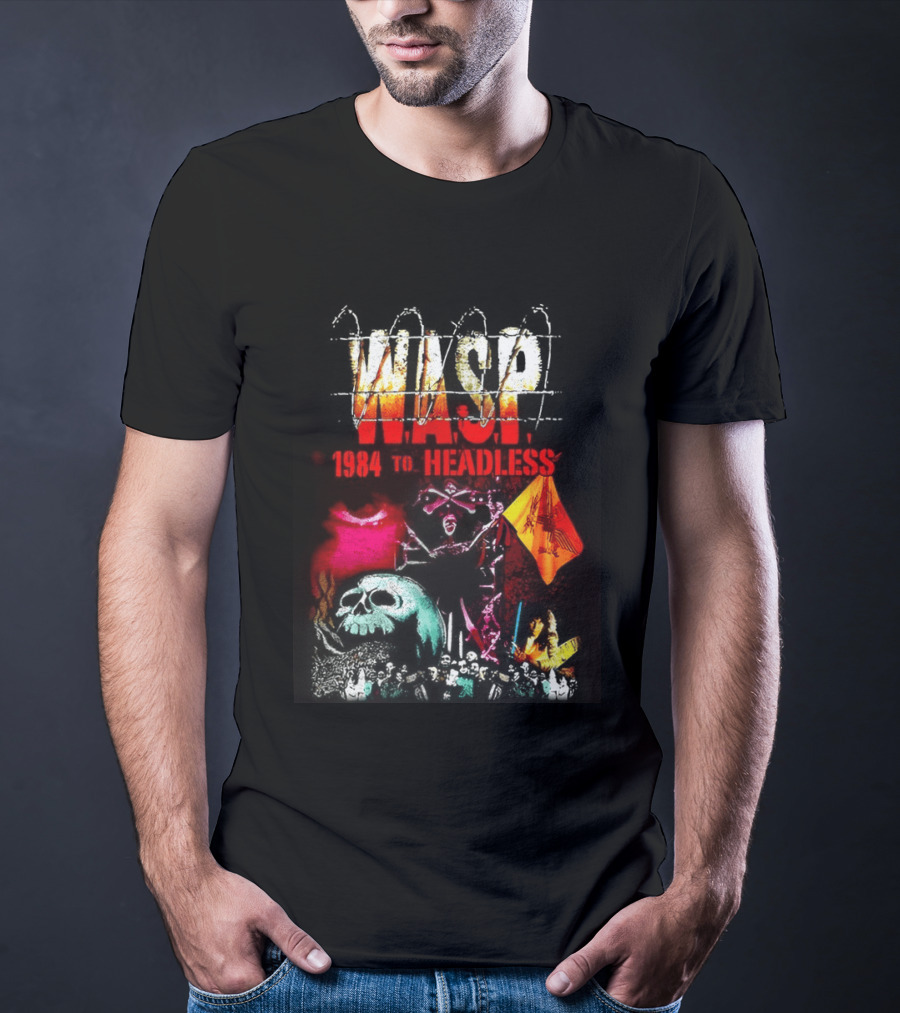 Wasp 1984 To Headless Flaming Logo Skull Crossbones Neon Skeletons T-Shirt