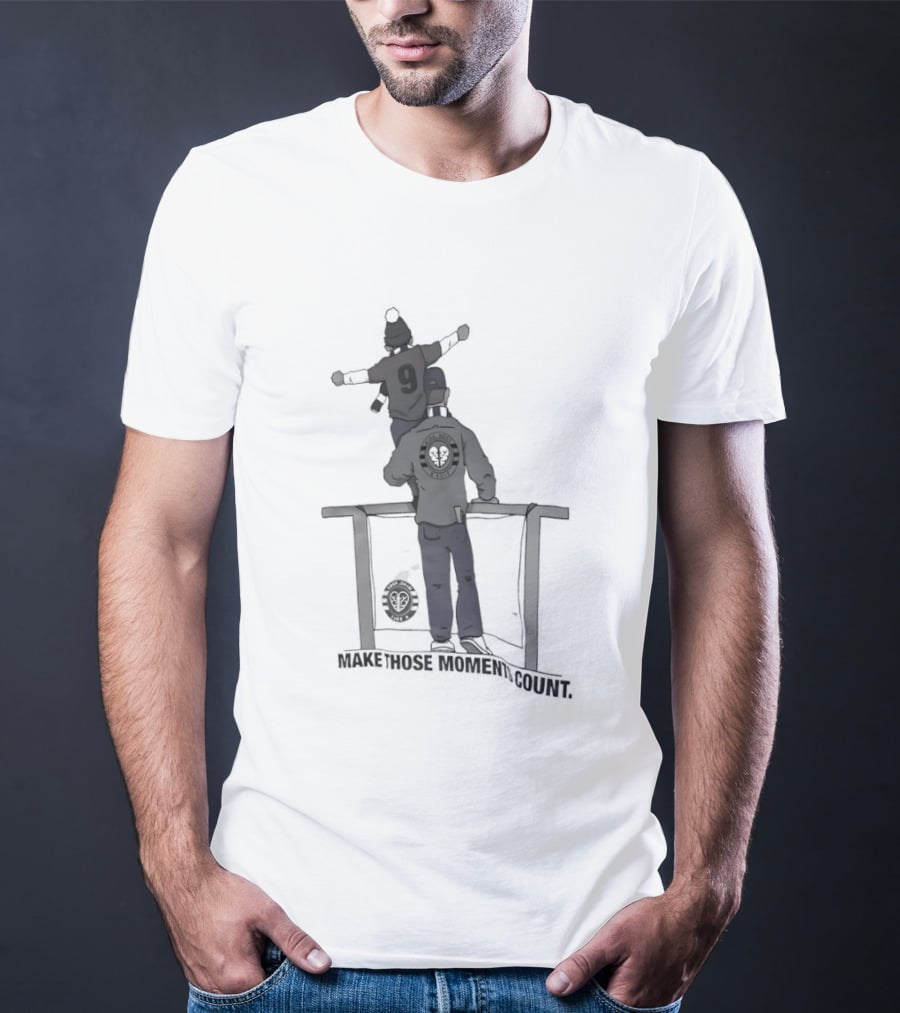 Make Those Moments Count Father And Child Fun Adventure T-Shirt