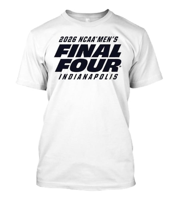 2026 NCAA Men's Final Four Indianapolis T-Shirt