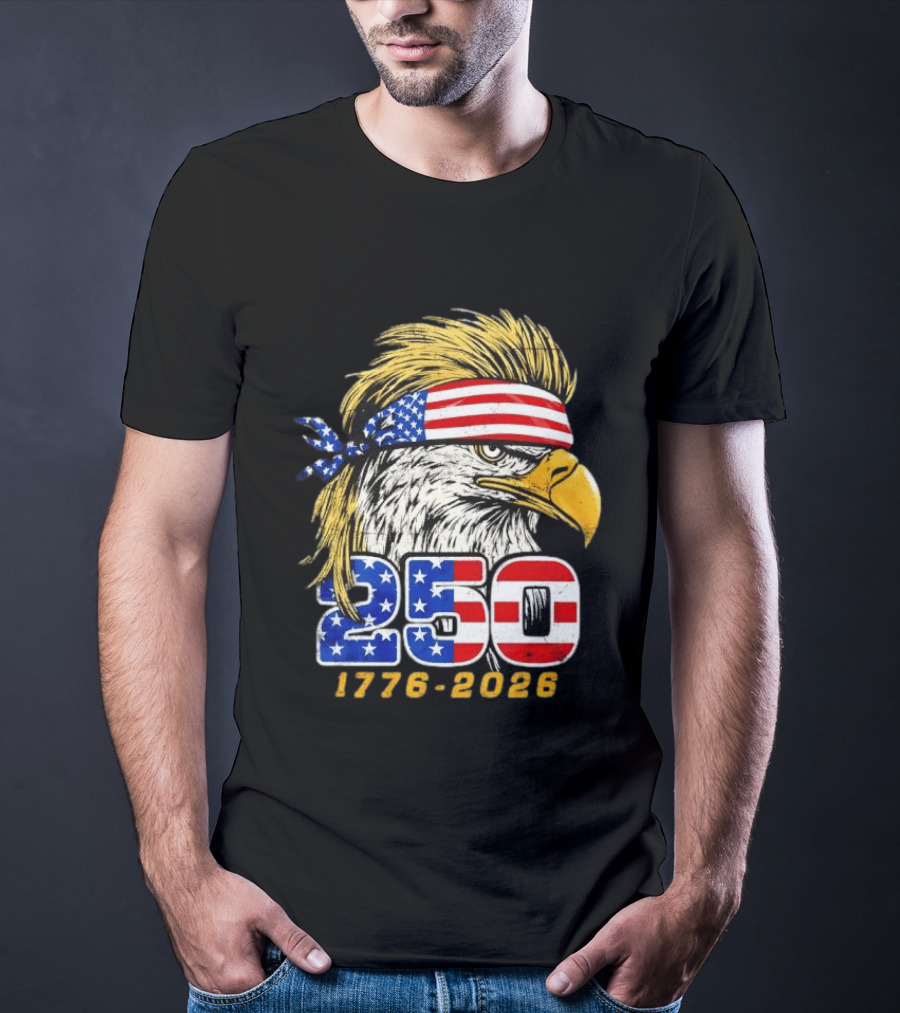 Eagle 250 Mullet Edition 1776 2026 US Flag Bandana Anniversary T-Shirt