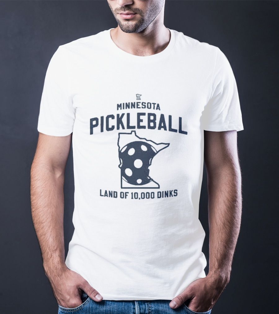 Minnesota Pickleball Land Of 10000 Dinks Map Paddle T-Shirt