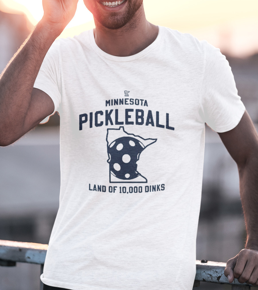 Minnesota Pickleball Land Of 10000 Dinks Map Paddle T-Shirt