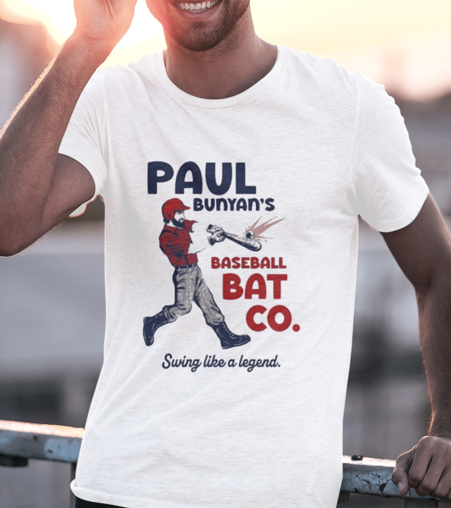 Paul Bunyan's Baseball Bat Co Swing Like A Legend T-Shirt