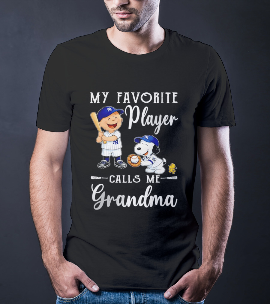 My Favorite Player Calls Me Grandma Charlie Brown Snoopy Yankees Baseball T-Shirt
