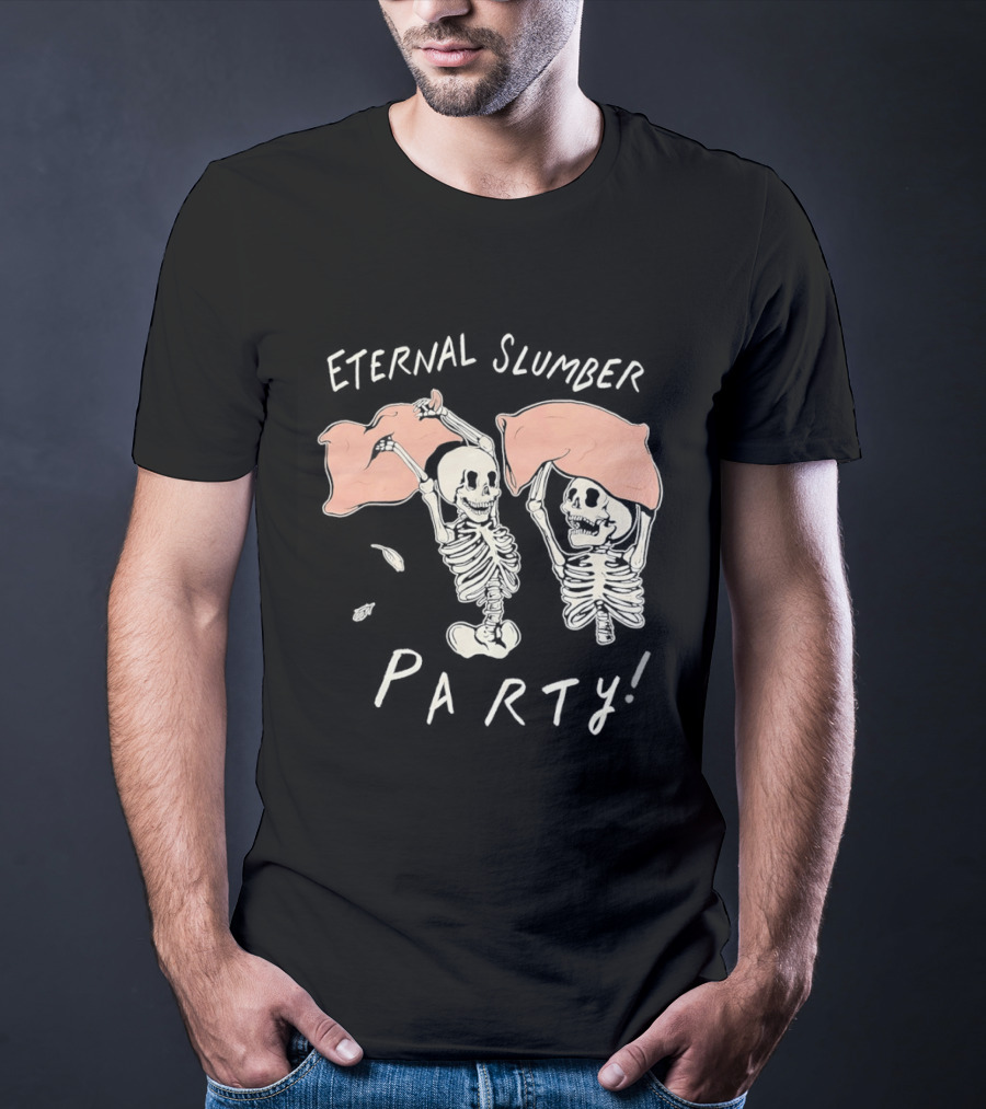 Skeleton Eternal Slumber Party Pajama Skeletons T-Shirt