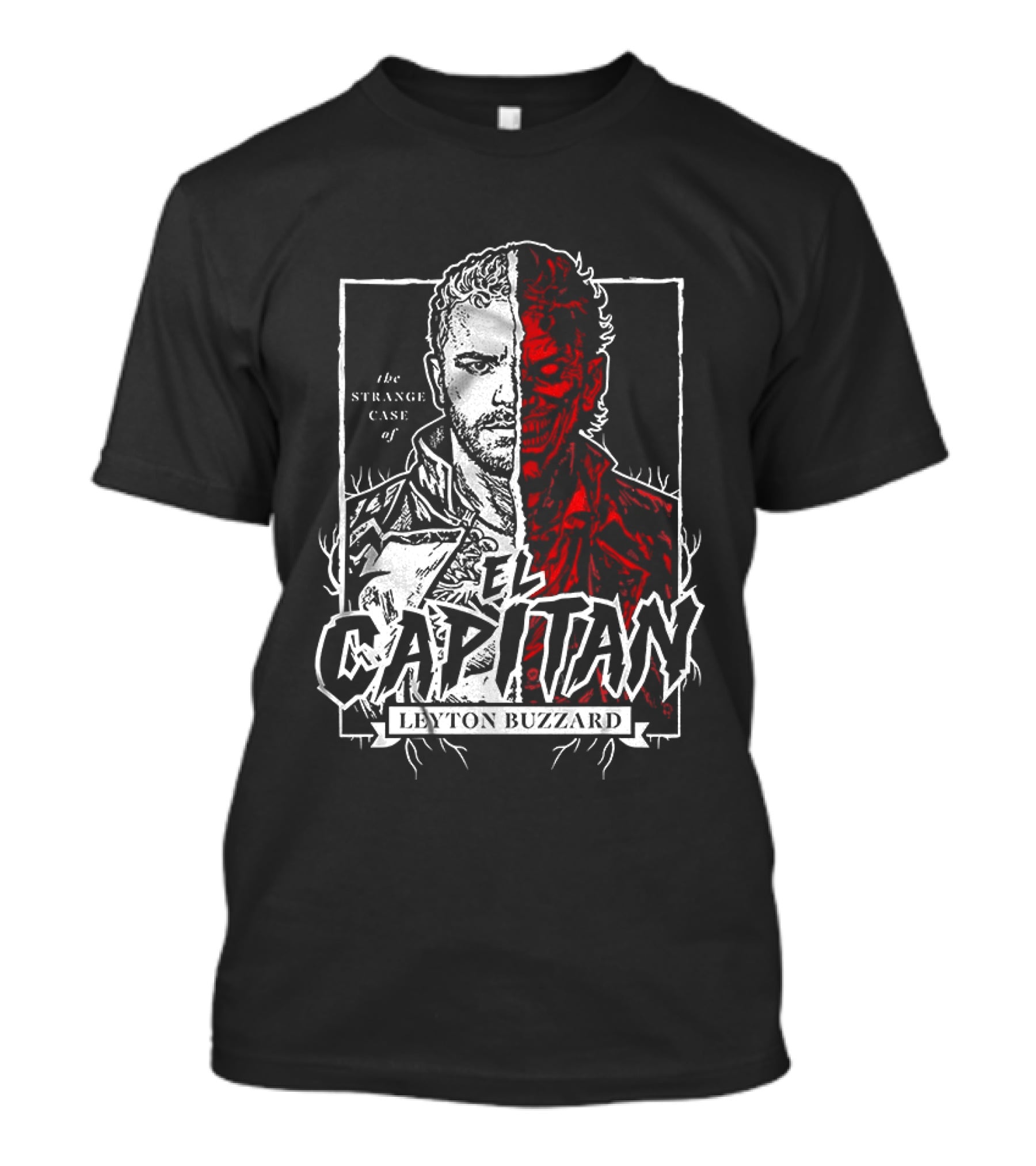 The Strange Case Of El Capitan Leyton Buzzard T-Shirt