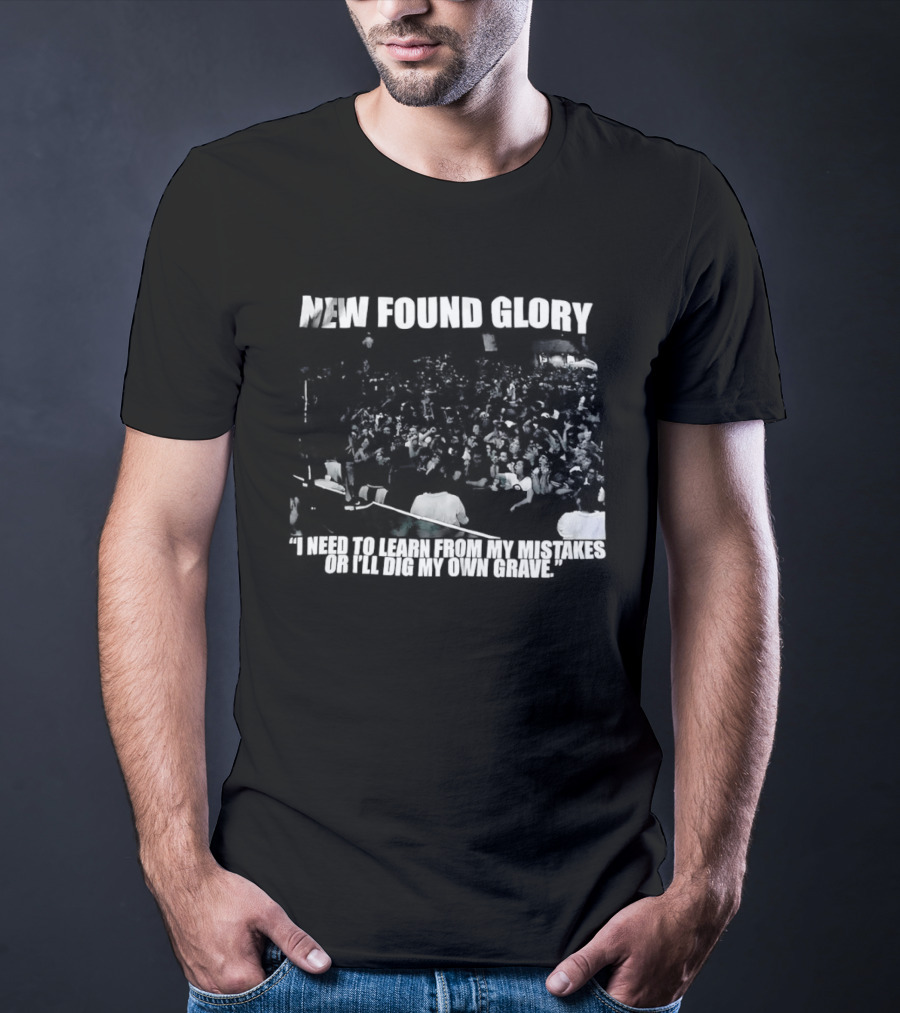 New Found Glory I Need To Learn From My Mistakes Or I'll Dig My Own Grave T-Shirt