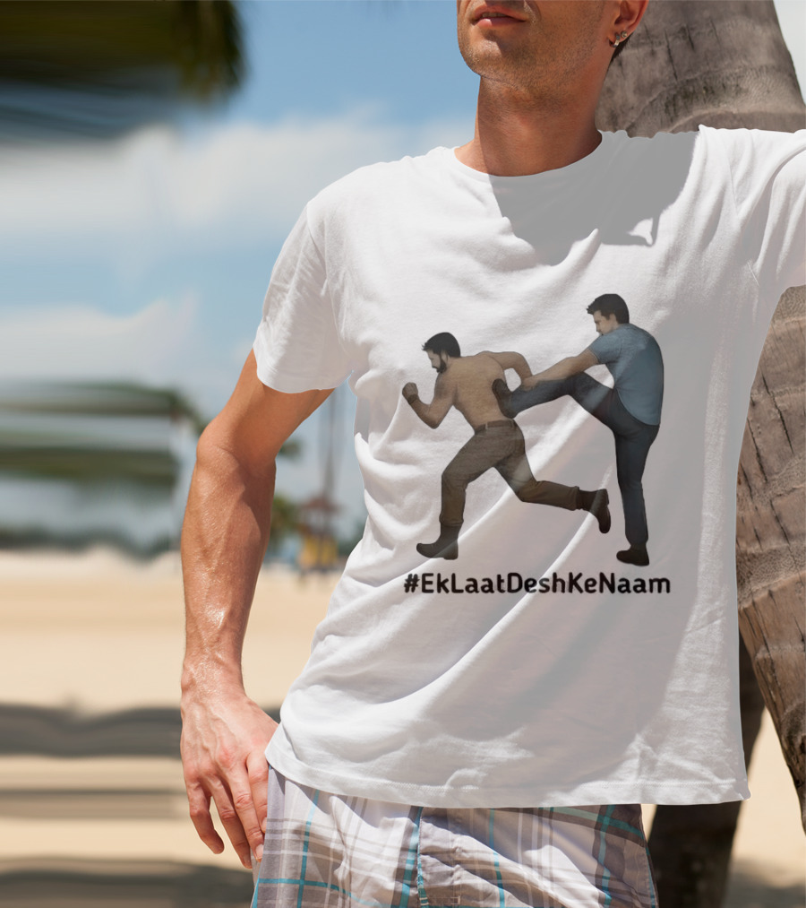 #EkLaatDeshKeNaam Man Kicking Another Man From Behind T-Shirt