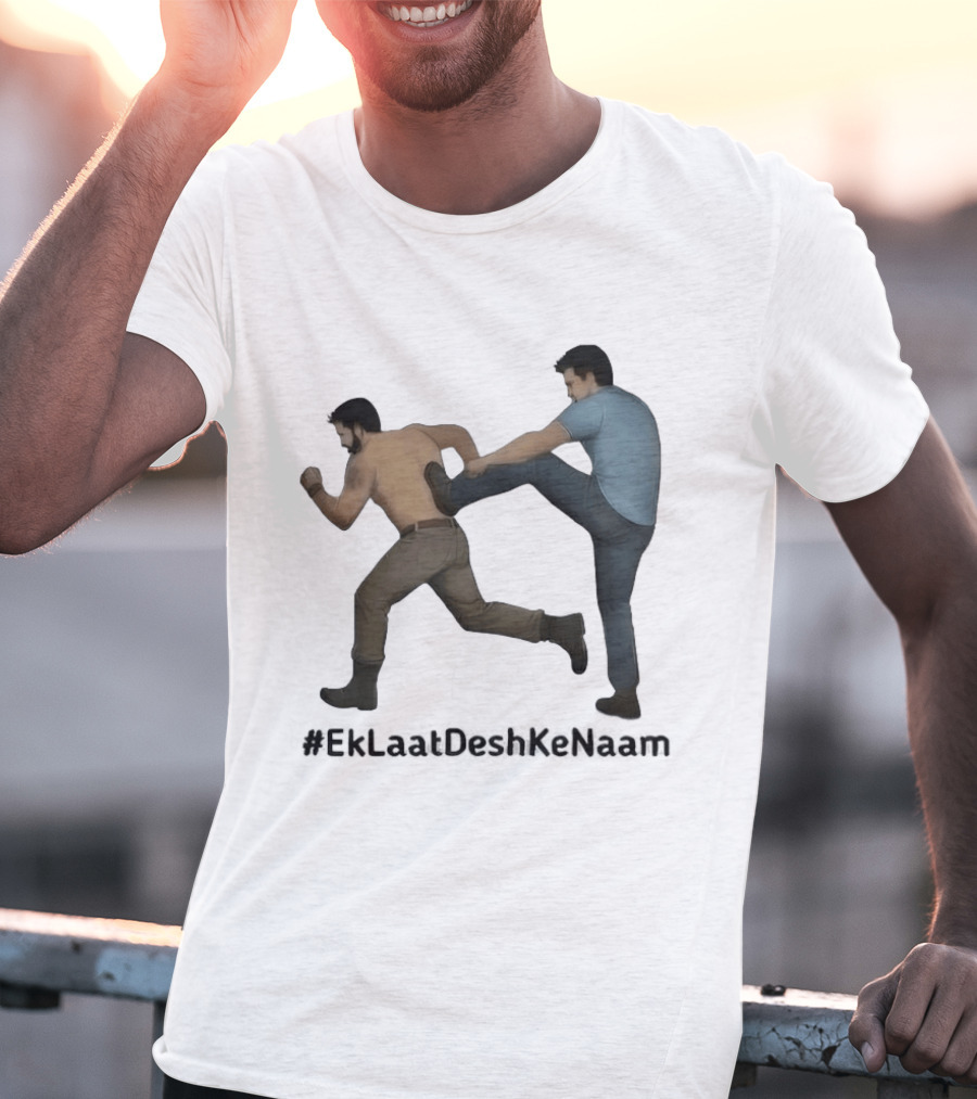 #EkLaatDeshKeNaam Man Kicking Another Man From Behind T-Shirt