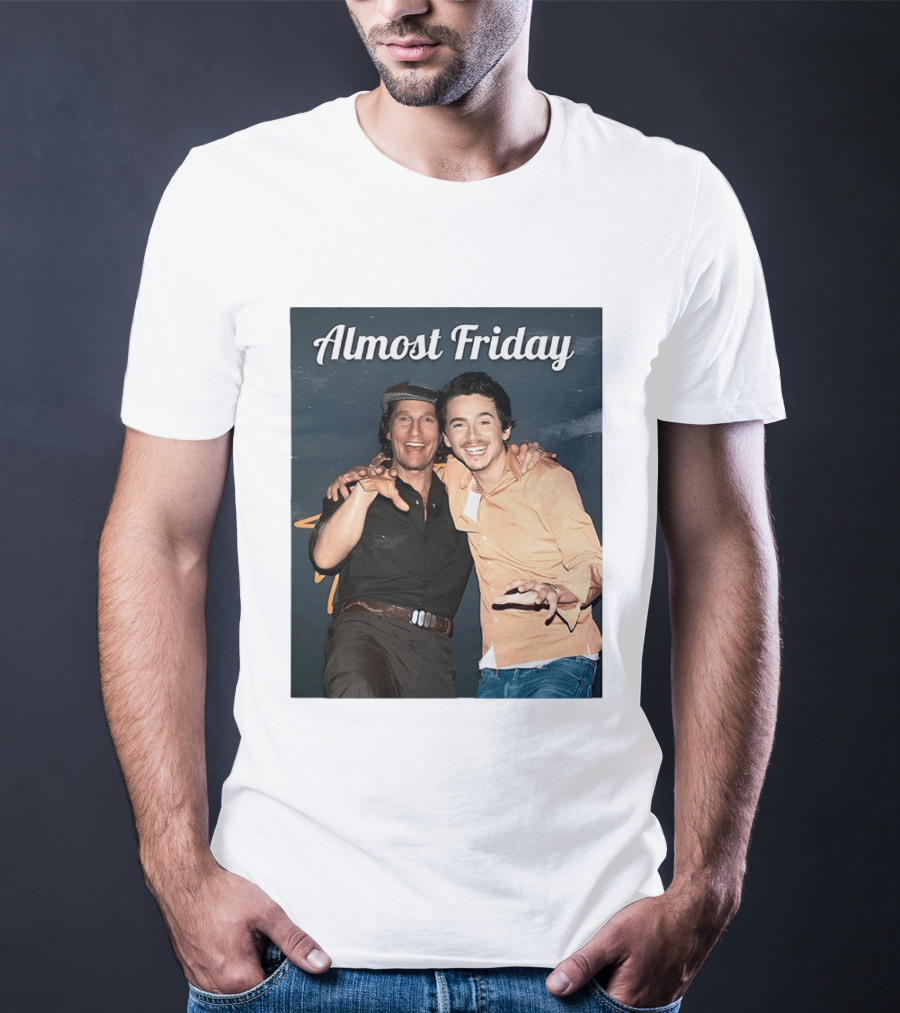 Almost Friday Chalamet McConaughey Smiling Duo T-Shirt