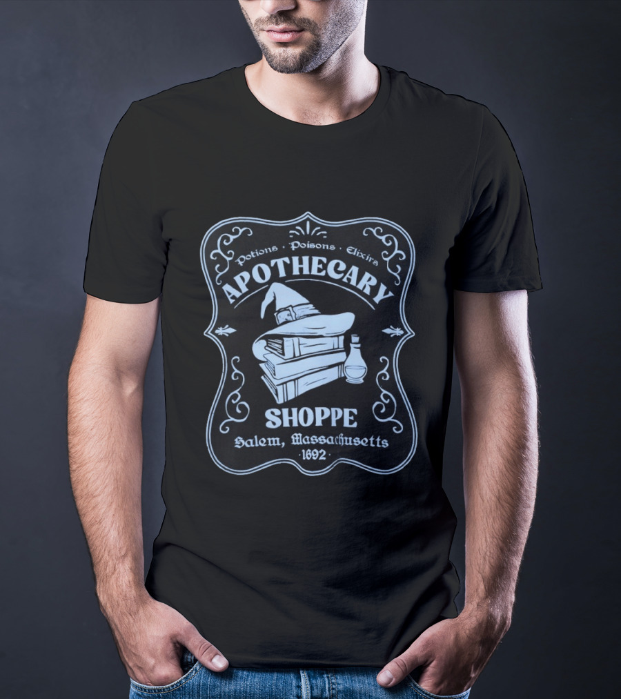 Apothecary Shoppe Potions Poisons Elixirs Salem Massachusetts 1692 T-Shirt