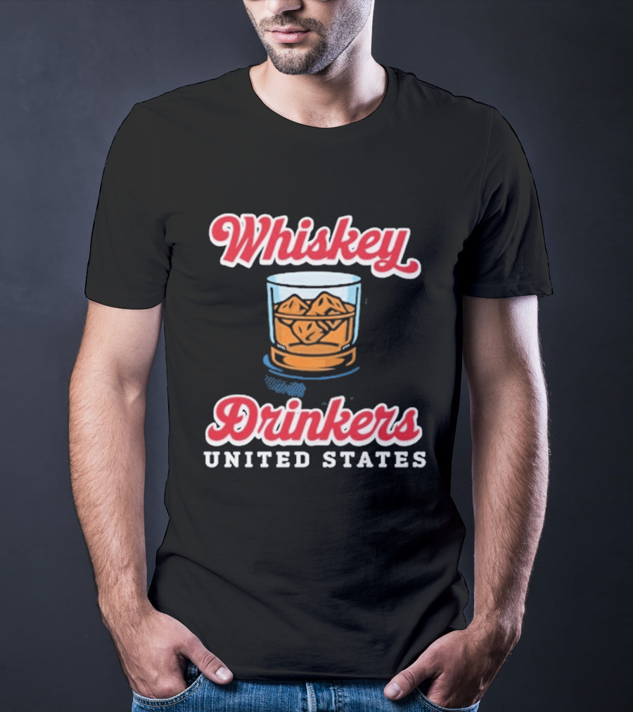 Whiskey Drinkers United States T-Shirt