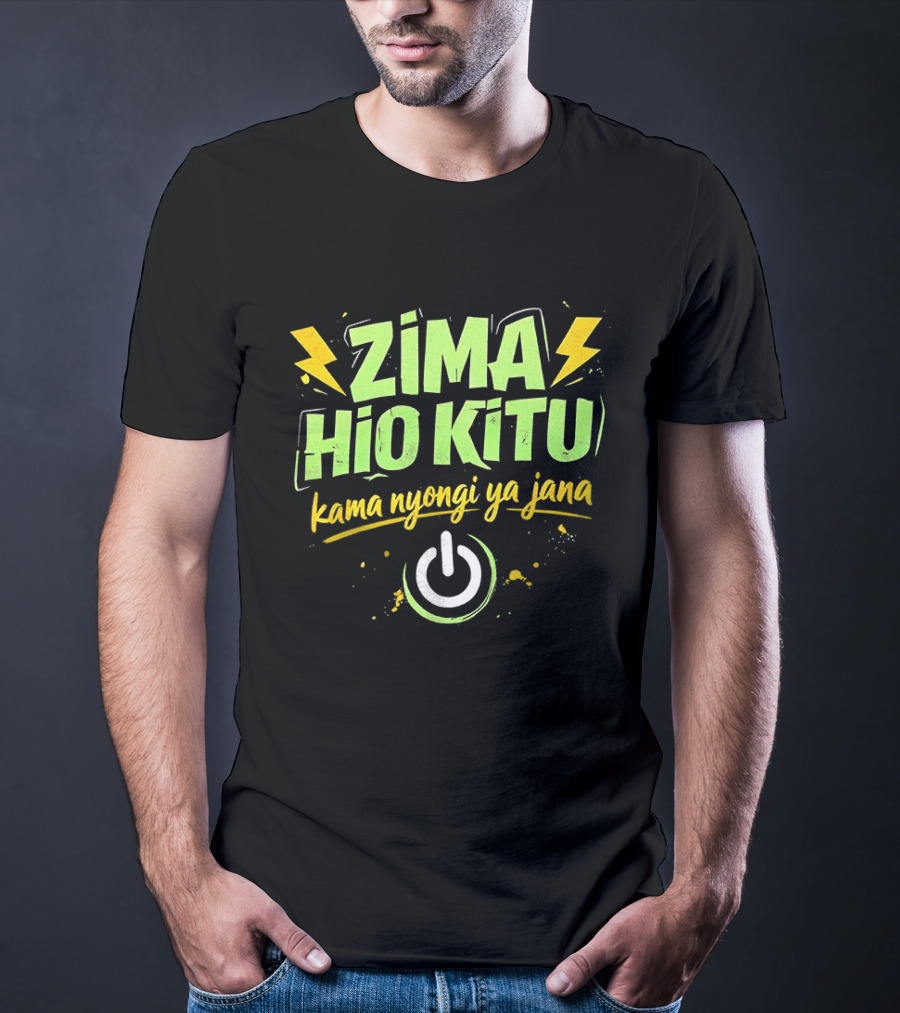 Zima Hio Kitu Kama Nyongi Ya Jana Switch Power T-Shirt