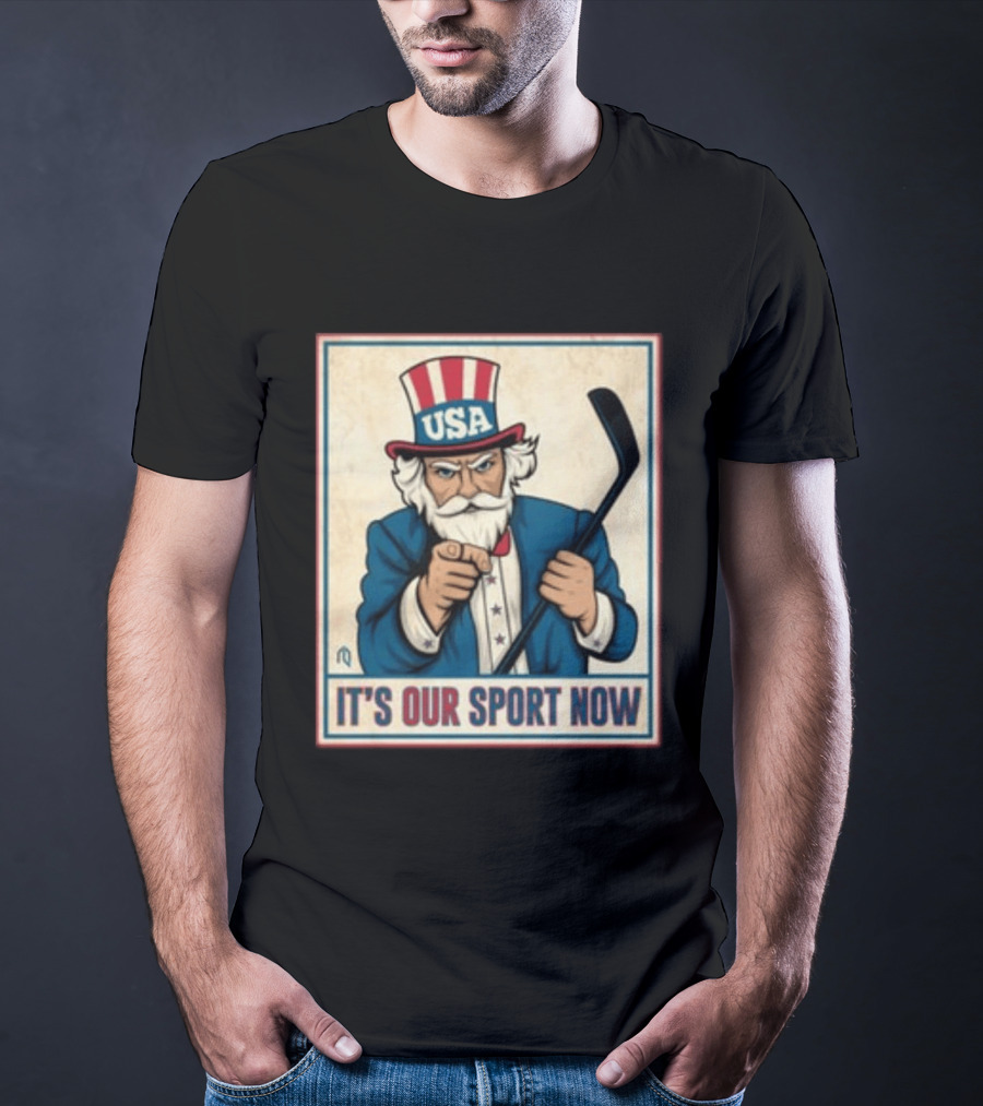 USA Hockey Uncle Sam It's Our Sport Now T-Shirt