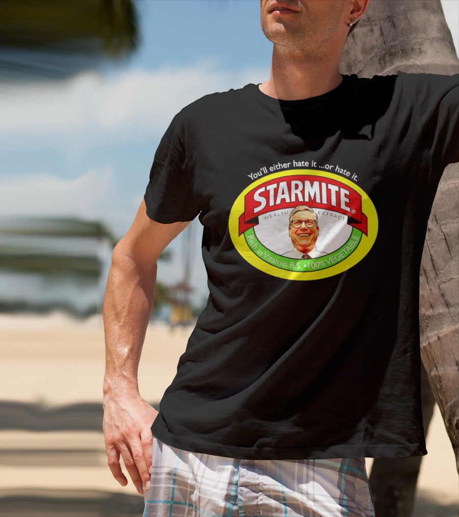 Starmite Wealth Extract Rich In Vitamin B.S. 100% Vegetable T-Shirt