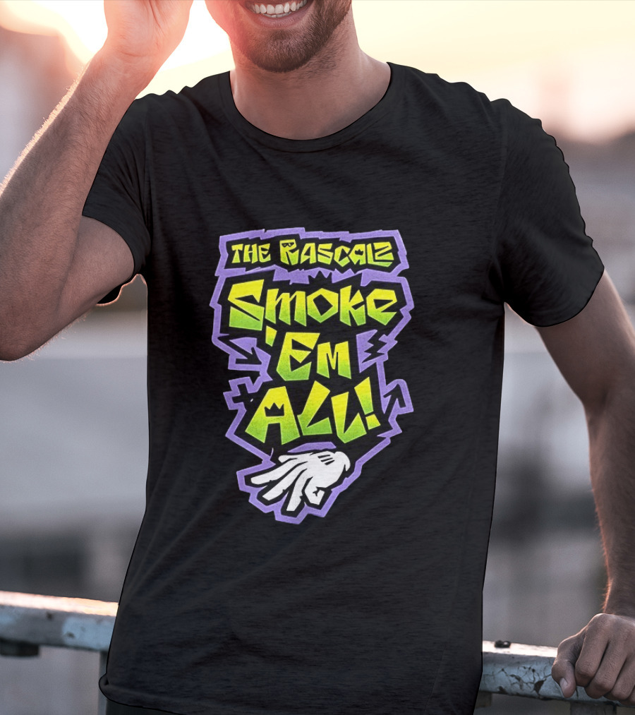 The Rascalz Smoke 'Em All Hand Gesture Street T-Shirt
