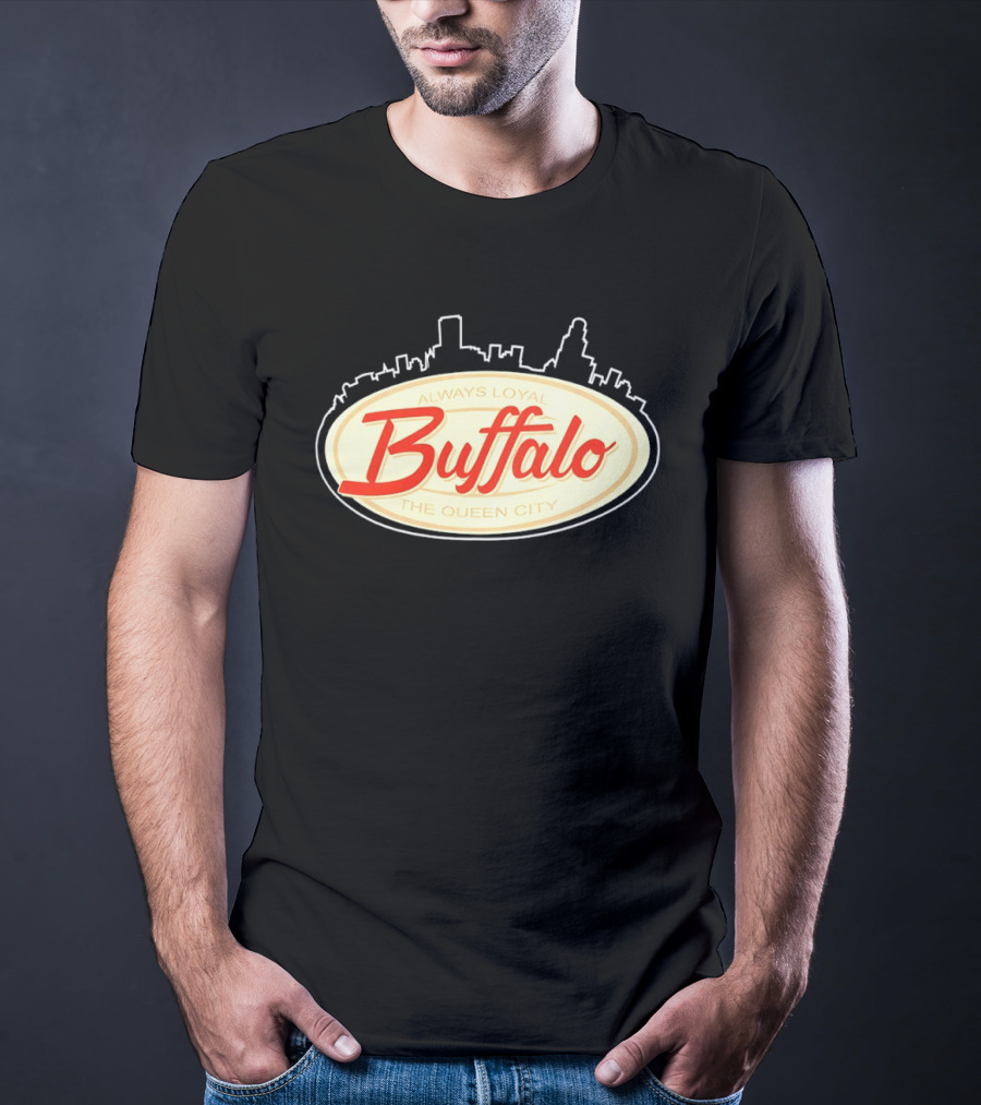 Buffalo Always Loyal The Queen City Skyline T-Shirt