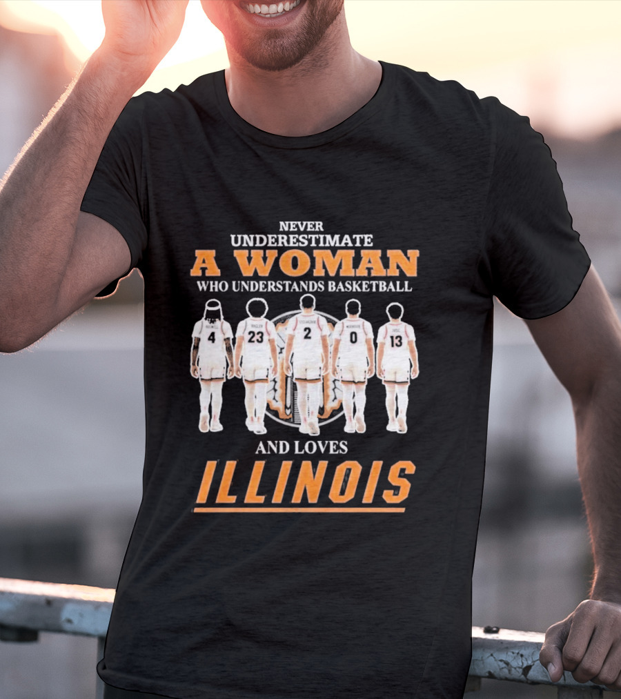 Never Underestimate A Woman Who Understands Basketball And Loves Illinois T-Shirt