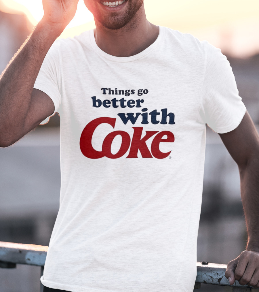 Things Go Better With Coke T-Shirt