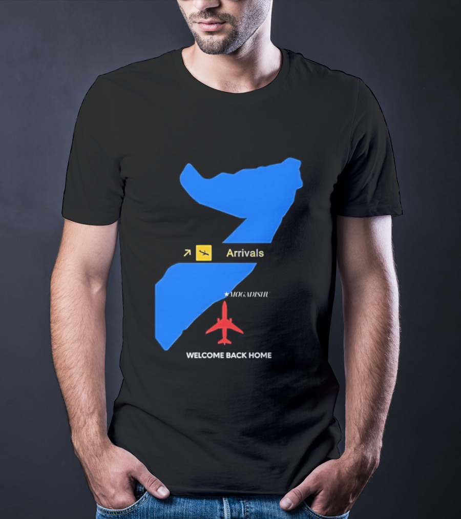 Arrivals Mogadishu Welcome Back Home Somalia Map Airplane T-Shirt