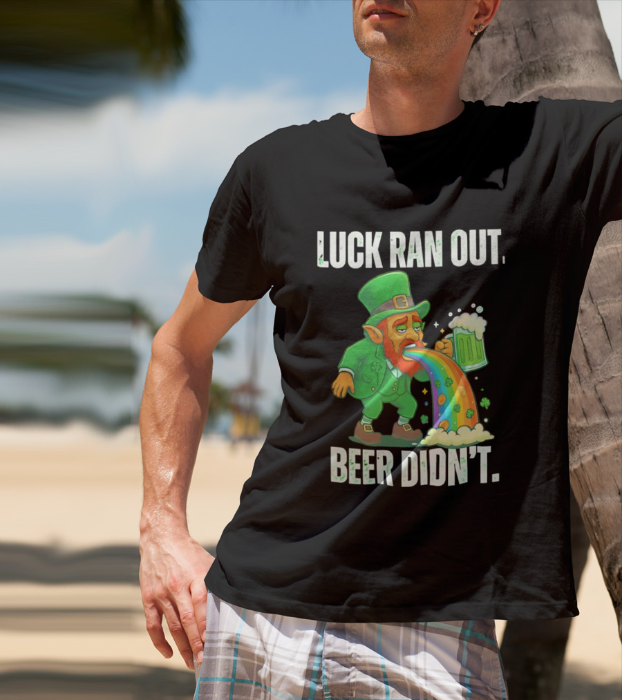 Leprechaun Drinking Beer Vomiting Rainbow Luck Ran Out St. Patrick's Day T-Shirt