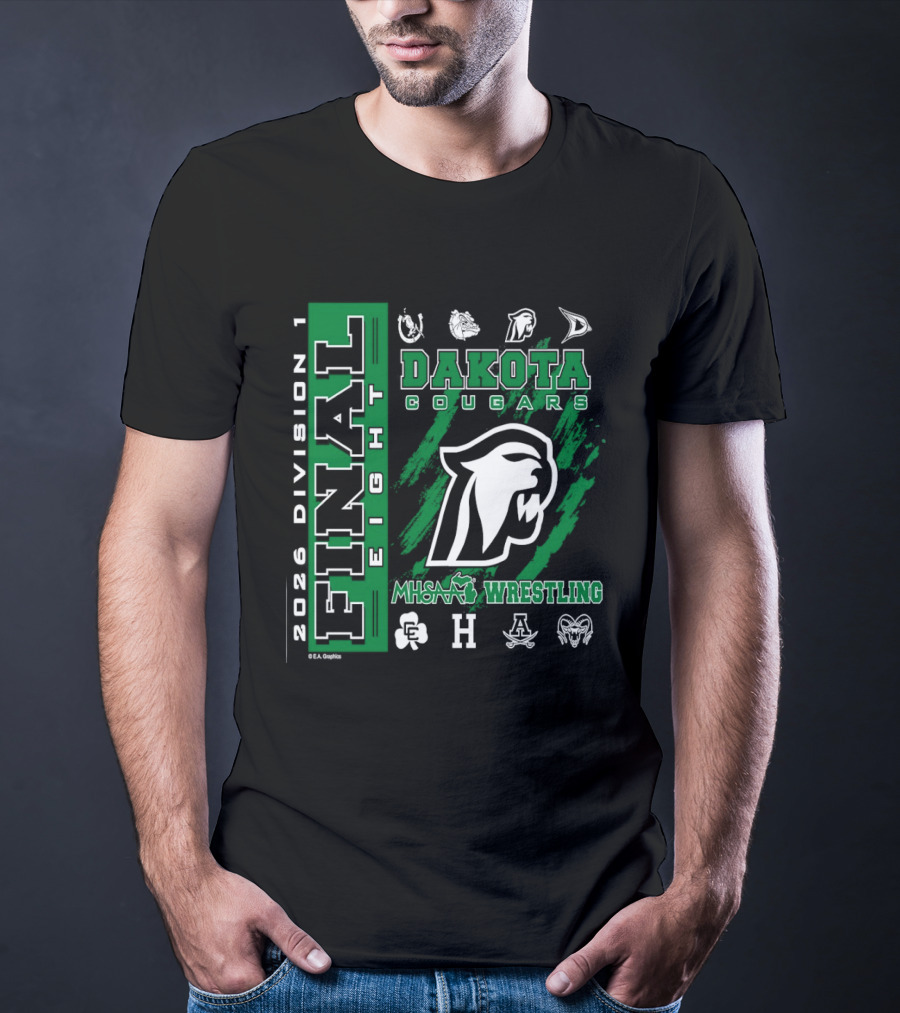 2026 Division 1 Final Eight MHSAA Wrestling Dakota Cougars T-Shirt