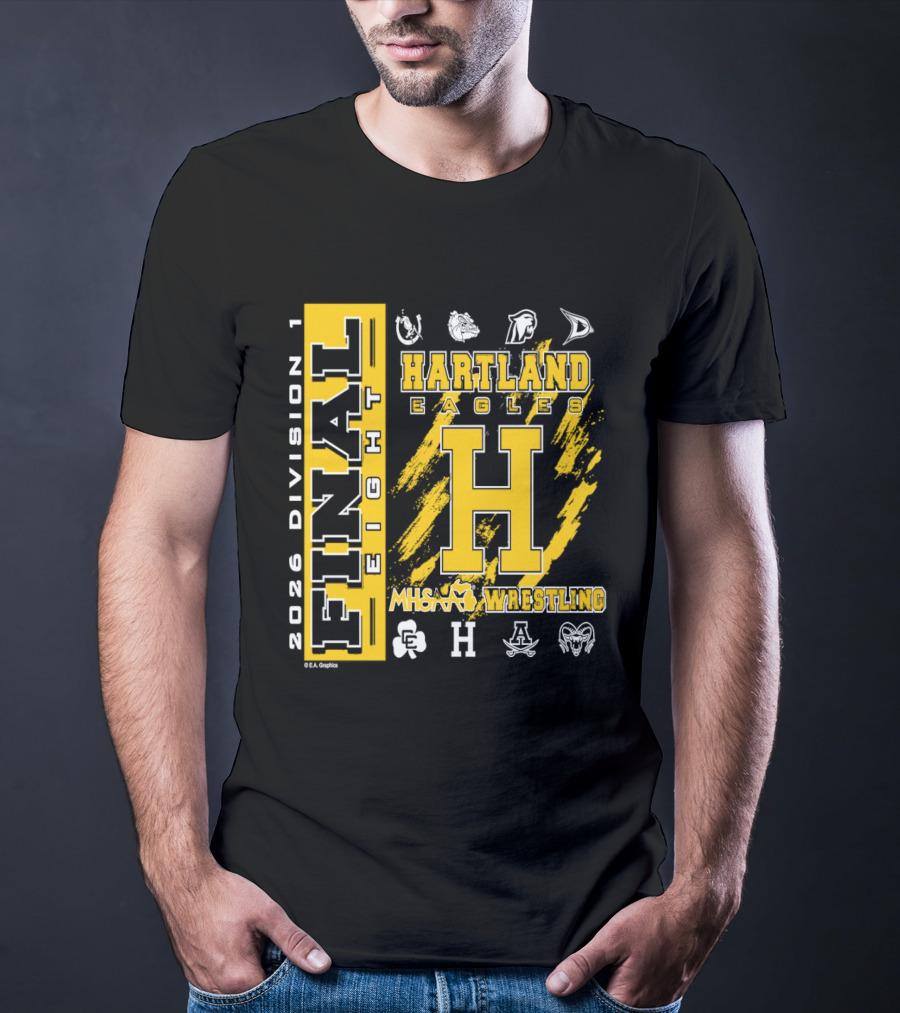 2026 Division 1 Final Eight Hartland Eagles Wrestling MHSAA T-Shirt