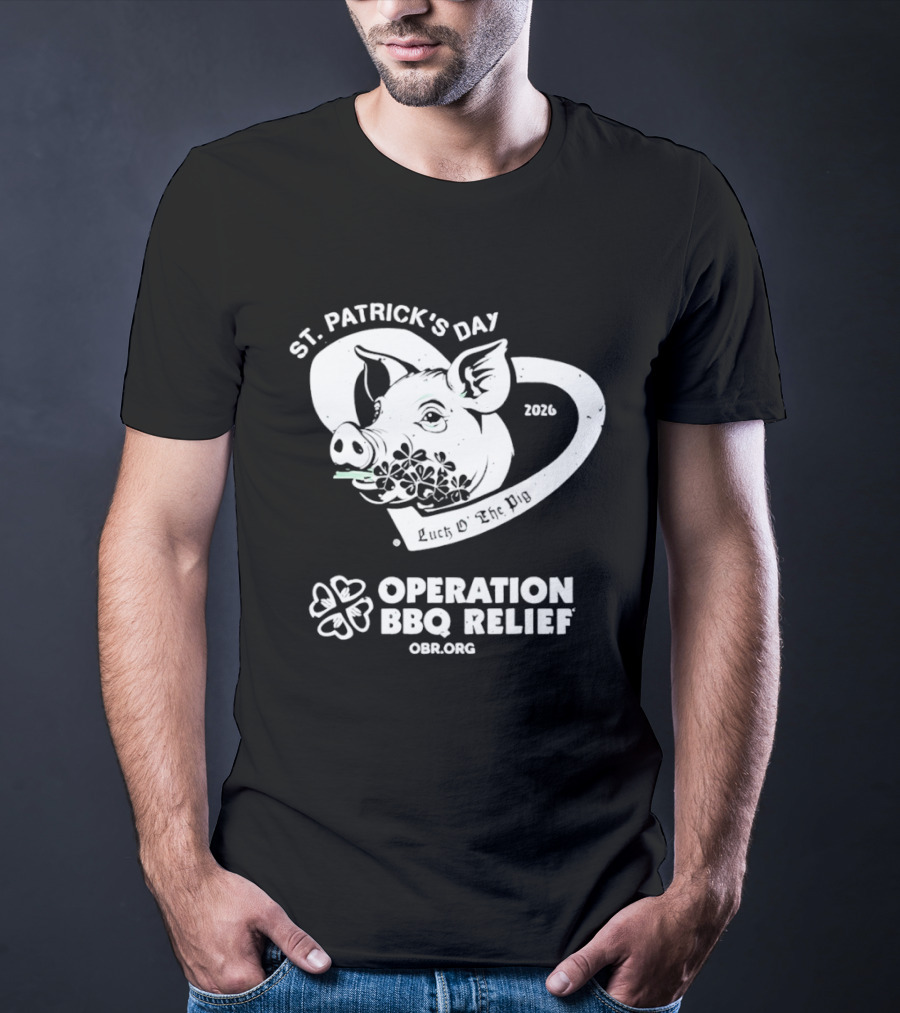 St Patrick's Day Pig Operation BBQ Relief 2026 OBR.org T-Shirt