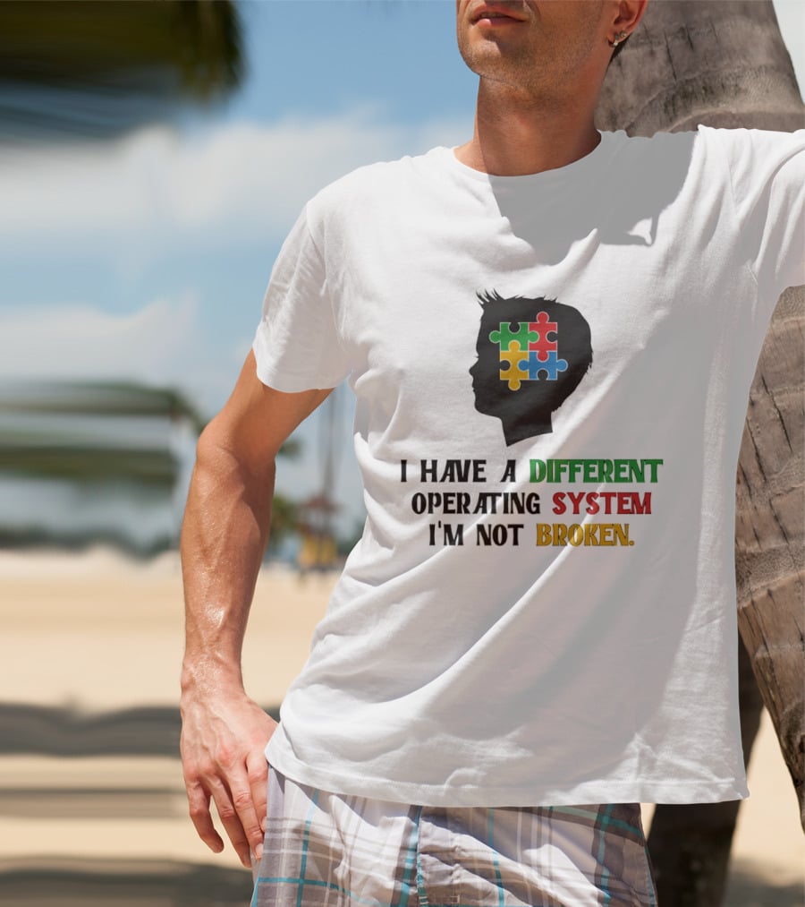 I Have A Different Operating System I'm Not Broken Autism Awareness Puzzle T-Shirt