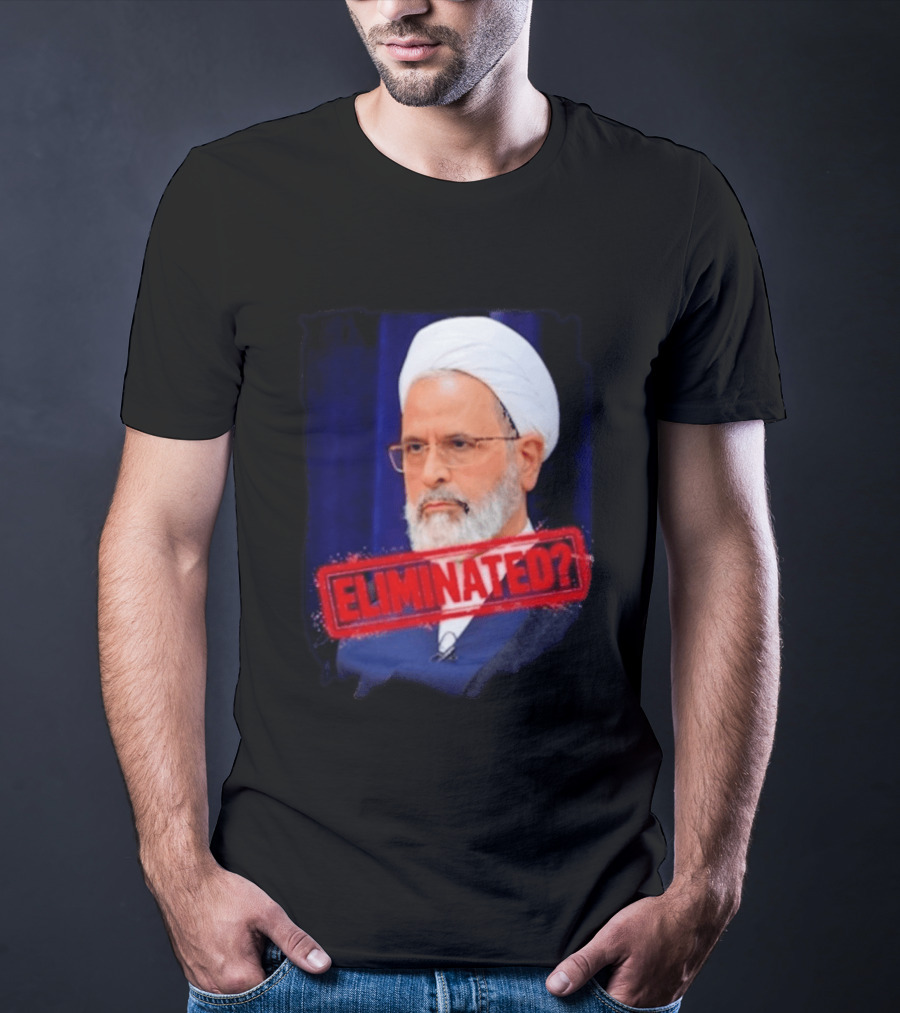 Ayatollah Alireza Arafi Eliminated? T-Shirt