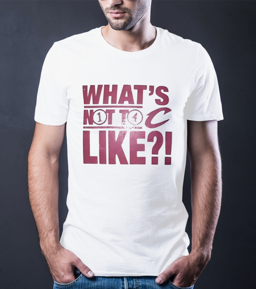 Cleveland Cavaliers What's Not To Like C Highlighted Blitz T-Shirt