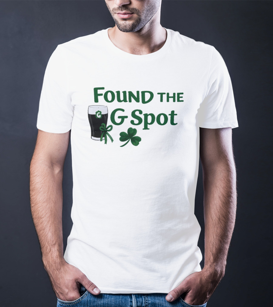 Found The G Spot Pint Glass Shamrock Lucky T-Shirt