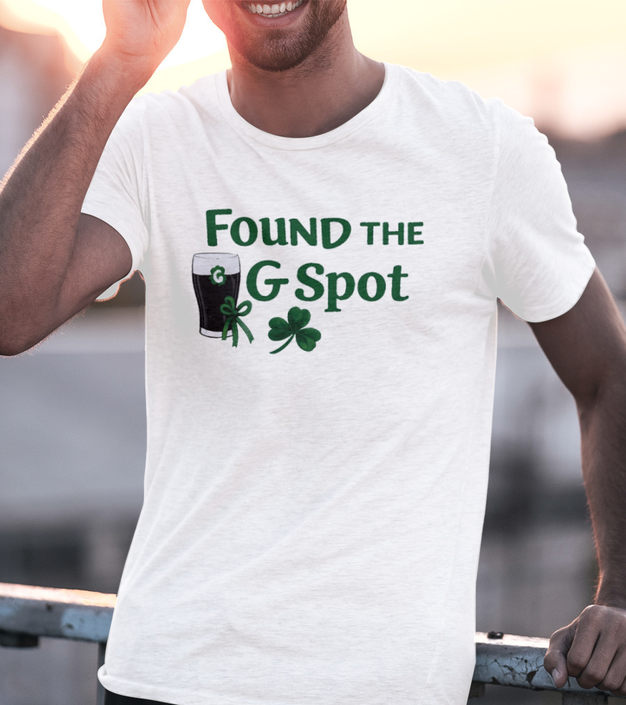 Found The G Spot Pint Glass Shamrock Lucky T-Shirt