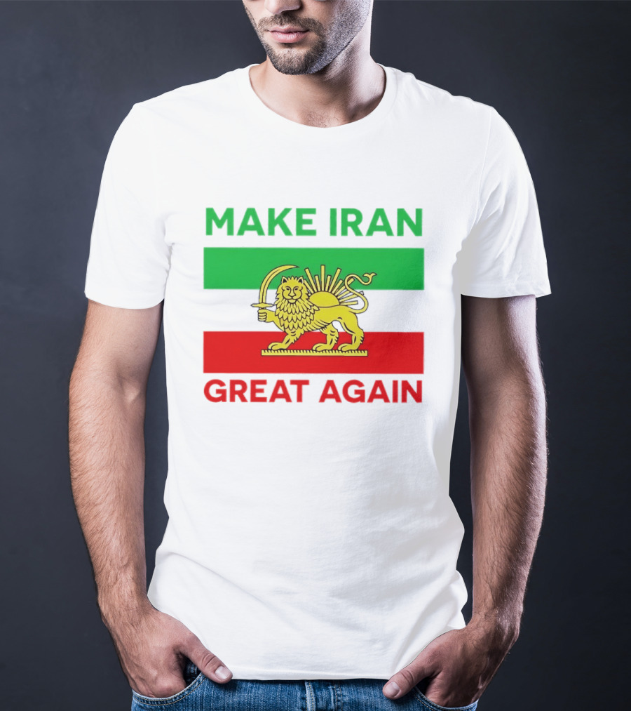 Make Iran Great Again Lion And Sun Symbol 2026 Free Iran T-Shirt